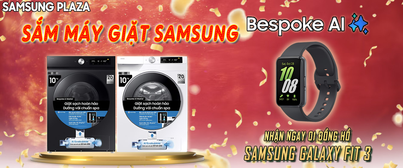 SẮM MÁY GIẶT SAMSUNG AI BESPOKE NHẬN GALAXY FIT 3